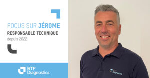 Jérôme Dalla Valle, collaborateur de BTP DIagnostics depuis 2022, explique son métier dans le diagnostic